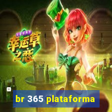 br 365 plataforma